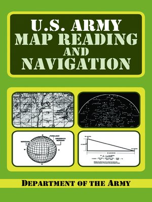 cover image of U.S. Army Map Reading And Navigation
